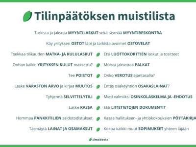 Yrityksen tilinpäätös vaatii paljon toimenpiteitä